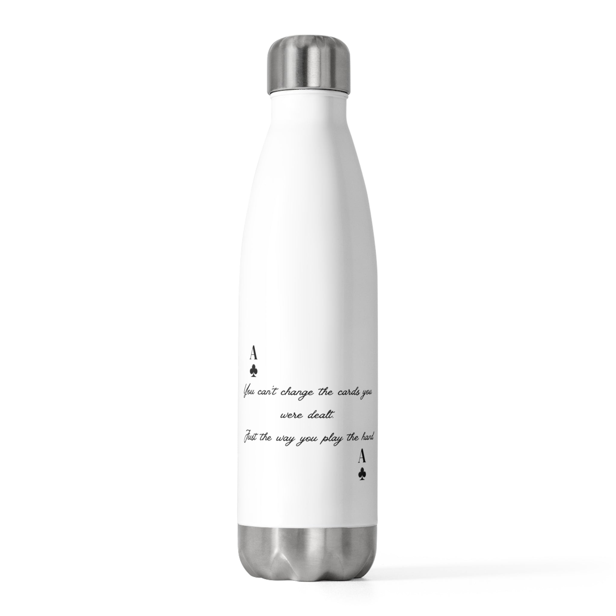Ace of Clubs 20oz Insulated Bottle — Playing Card Quote Water Bottle