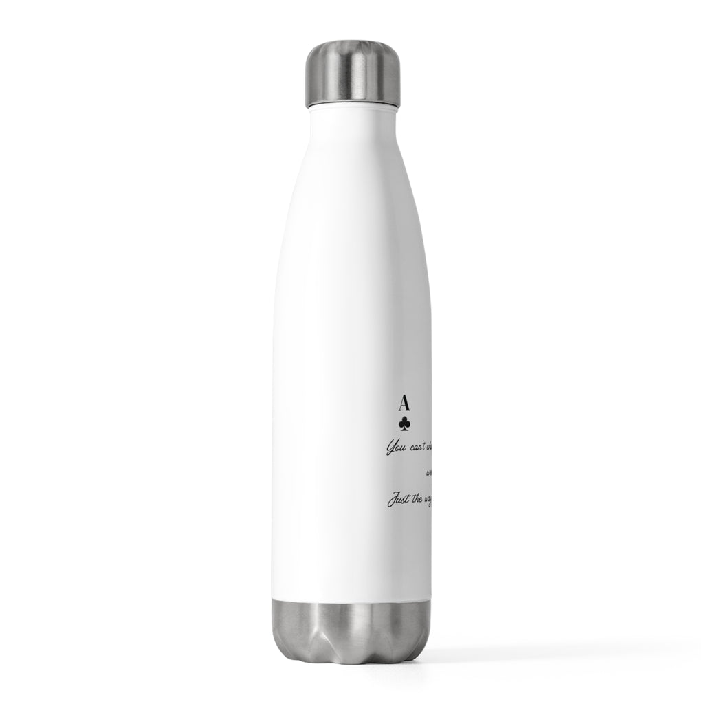 Ace of Clubs 20oz Insulated Bottle — Playing Card Quote Water Bottle